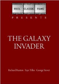 The Galaxy Invader (1985) Richard Ruxton, Faye Tilles, George Stover Movies & TV