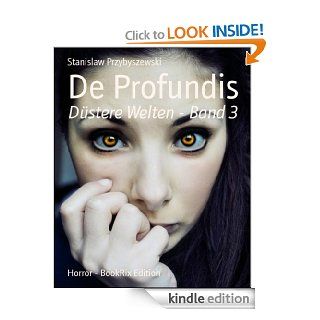 De Profundis Dstere Welten   Band 3 (German Edition) eBook Stanislaw Przybyszewski Kindle Store