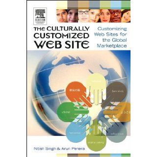 The Culturally Customized Web Site (text only)1st (First) edition by N.Singh by A.Pereira Books
