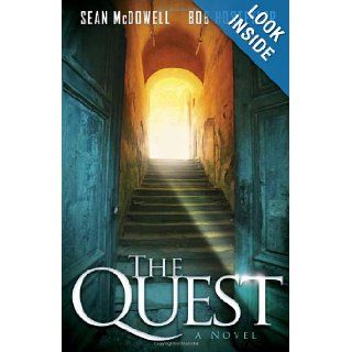The Quest (GodQuest) Sean McDowell, Bob Hostetler 9781935541424 Books
