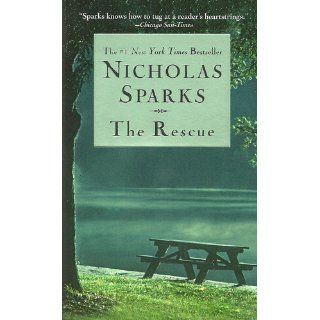 The Rescue Nicholas Sparks 9780446610391 Books