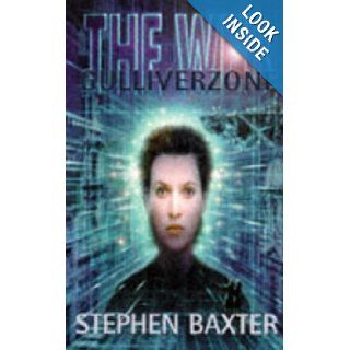 GULLIVERZONE (Gulliver Zone)   The Web Stephen Baxter, Fangorn; 9781858814230 Books