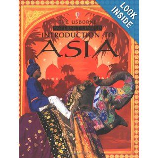 The Usborne Internet linked Introduction to Asia Liz Dalby, Kirsteen Rogers 9780746052846 Books