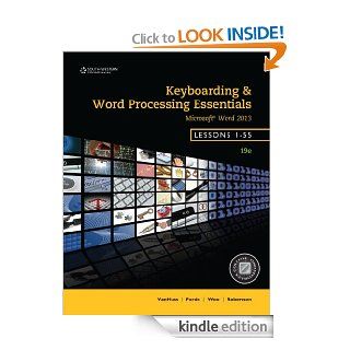 Keyboarding and Word Processing Essentials, Lessons 1 55, 19th ed. eBook Susie H. Vanhuss, Connie M. Forde, Donna L. Woo, Vicki Robertson Kindle Store