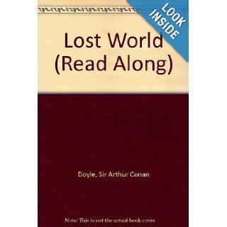 The Lost World ("Read Along") Arthur Conan, Sir Doyle, James Mason 9780886468026 Books