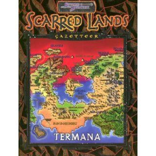 Scarred Lands Gazetteer Termana (Sword & Sorcery) (9781588461865) Sword and Sorcery Studio Books