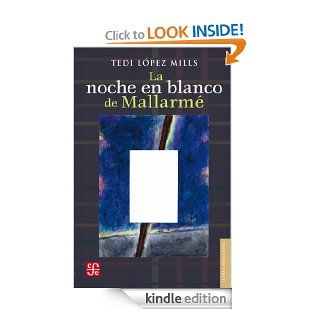 La noche en blanco de Mallarm (Letras Mexicanas) (Spanish Edition) eBook Tedi Lpez Mills Kindle Store
