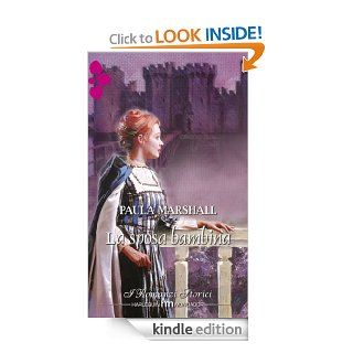 La sposa bambina (Italian Edition) eBook Paula Marshall Kindle Store