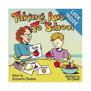 Taking Autism to School Andreanna Edwards, Tom Dineen 9781891383137 Books