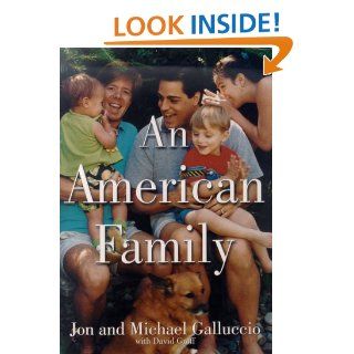 An American Family (Non Traditional) Michael Galluccio, Jon Galluccio, David Groff 9780312261238 Books