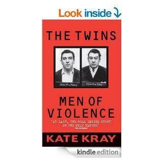 The Twins Men of Violence eBook Kate Kray Kindle Store