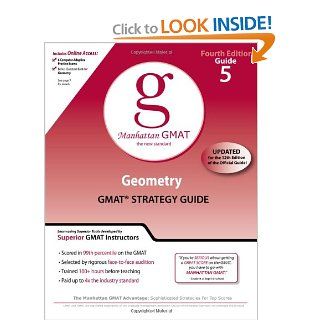 Geometry GMAT Strategy Guide, Guide 5 (Manhattan GMAT Preparation Guides), 4th Edition 9780982423837 Science & Mathematics Books @