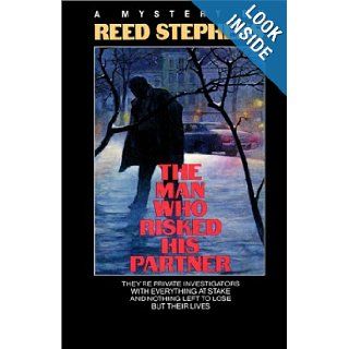 The Man Who Risked His Partner Reed Stephens, Stephen R. Donaldson 9780345318046 Books