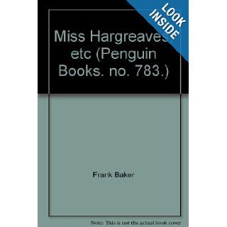 Miss Hargreaves  Penguin 783 Frank Baker Books