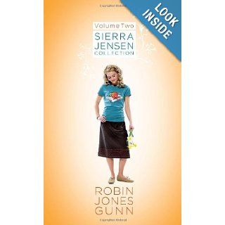 The Sierra Jensen Collection, Vol. 2 (Close Your Eyes / Without a Doubt / With This Ring) Robin Jones Gunn 9781590525890 Books