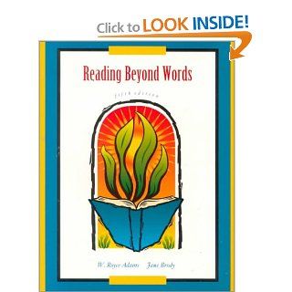 Reading Beyond Words W. Royce Adams, Jane Brody 9780155016293 Books