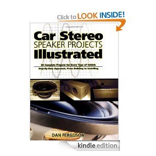 Car Stereo Speaker Projects Illustrated (TAB Electronics Technical Library) eBook Daniel Ferguson Kindle Store