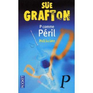 PComme Peril (French Edition) Sue Grafton 9782266123198 Books