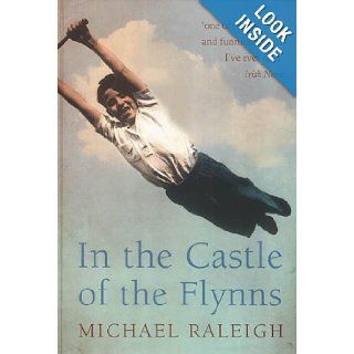 In The Castle Of The Flynns Michael Raleigh 9780007134465 Books