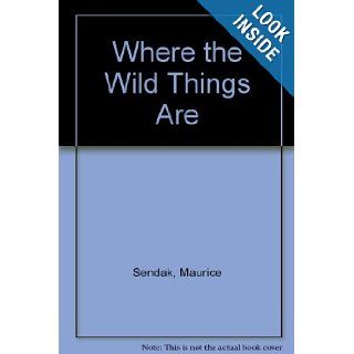 Where the Wild Things Are 9780590045377 Books