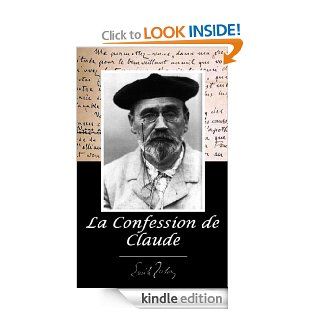 La Confession de Claude (Annot) (French Edition) eBook mile Zola Kindle Store