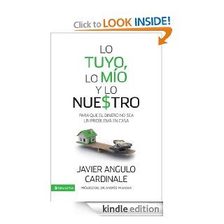Lo tuyo, lo mo y lo nuestro Para que el dinero no sea un problema en casa (Spanish Edition) eBook Zondervan Kindle Store