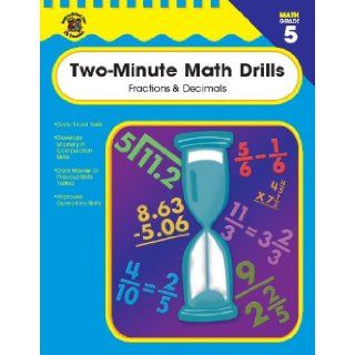 Two Minute Math Drills Fractions & Decimals, Grades 5 and Up Leah Kenyon Pabst 9780742417458 Books