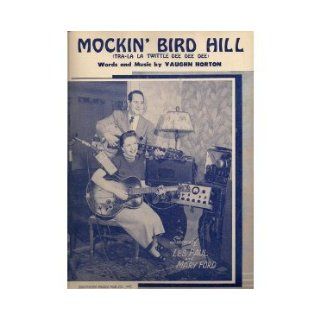 MOCKIN' BIRD HILL (TRA LA LA TWITTLE DEE DEE DEE) Vaughn Horton Books