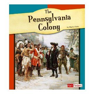 The Pennsylvania Colony (The American Colonies) Martin Hintz 9780736826815 Books