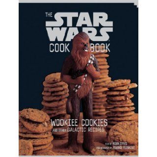 Wookiee Cookies A Star Wars Cookbook by Robin Davis (Oct 1 1998) Books