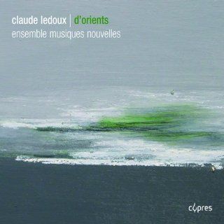 Claude Ledoux   D'Orients Music