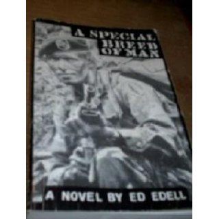 A special breed of man Ed Edell 9780934588089 Books
