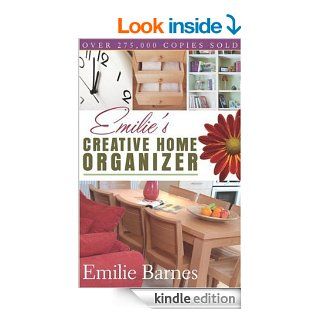 Emilie's Creative Home Organizer (Sandy's Tea Society) eBook Emilie Barnes Kindle Store