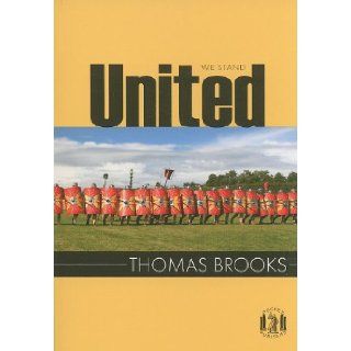 United We Stand (Pocket Puritan) Thomas Brooks 9781848710283 Books