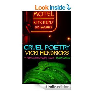 Cruel Poetry eBook Vicki Hendricks Kindle Store
