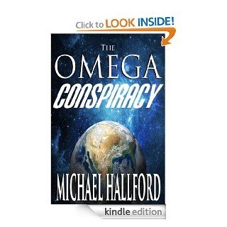 The Omega Conspiracy eBook Michael Hallford Kindle Store