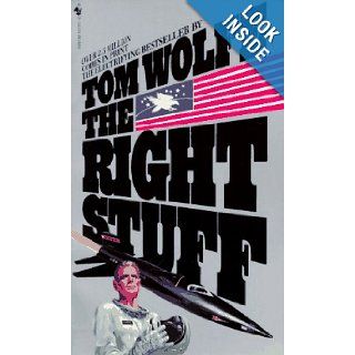 The Right Stuff Tom Wolfe 9780553275568 Books