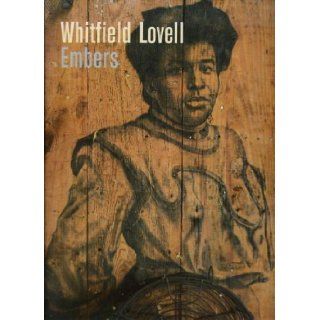 Whitfield Lovell Embers Dominique Nahas Books