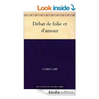Dbat de folie et d'amour (French Edition) eBook Louise Lab Kindle Store