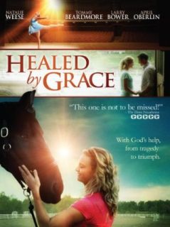 Healed by Grace [HD] Family Cinema, tv_pg, YES  Instant Video