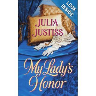 My Lady's Honor Julia Justiss 9780373292295 Books