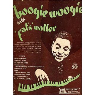 Boogie Woogie with "Fats" Waller Original Piano Conceptions Fats Waller Books