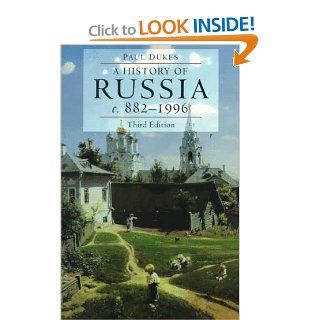 A History of Russia Medieval, Modern, Contemporary, c.882 1996 (9780822320968) Paul Dukes Books