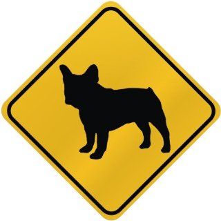 ONLY " FRENCH BULLDOG " CROSSING SIGN DOG