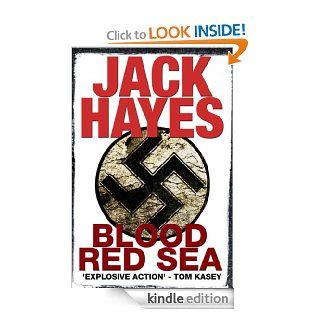 Blood Red Sea (Maddox Book 1) eBook Jack Hayes Kindle Store