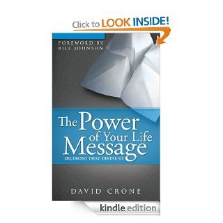 Power of Your Life Message eBook David Crone Kindle Store