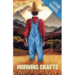 Morning Crafts Tito Perdue 9781907166570 Books