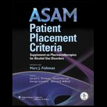 ASAM Patient Placement Criteria  Supplement on Pharmacotherapies for Alcohol Use Disorders