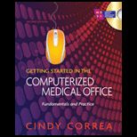 Getting Started in the Computerized Medical Office   Workbook