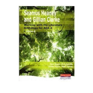 Heaney & Clarke Working with the Literature Anthology for AQA A (GCSE English for AQA A) (Paperback)   Common Heinemann 0884168809077 Books